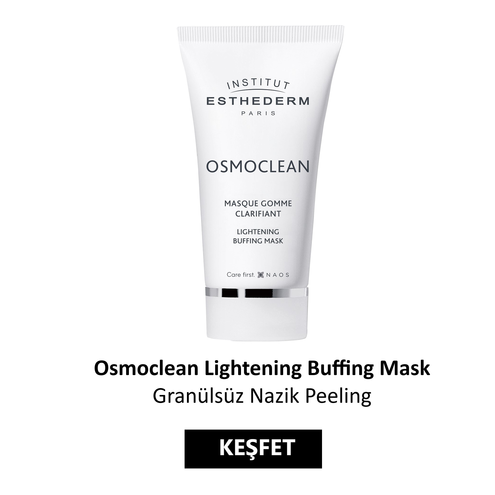 Institut Esthederm Osmoclean Lightening Buffing Mask granülsüz nazik peeling temizleyiciyi Shop NAOS'tan satın alın
