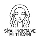 SİYAH NOKTA VE IŞILTI KAYBI
